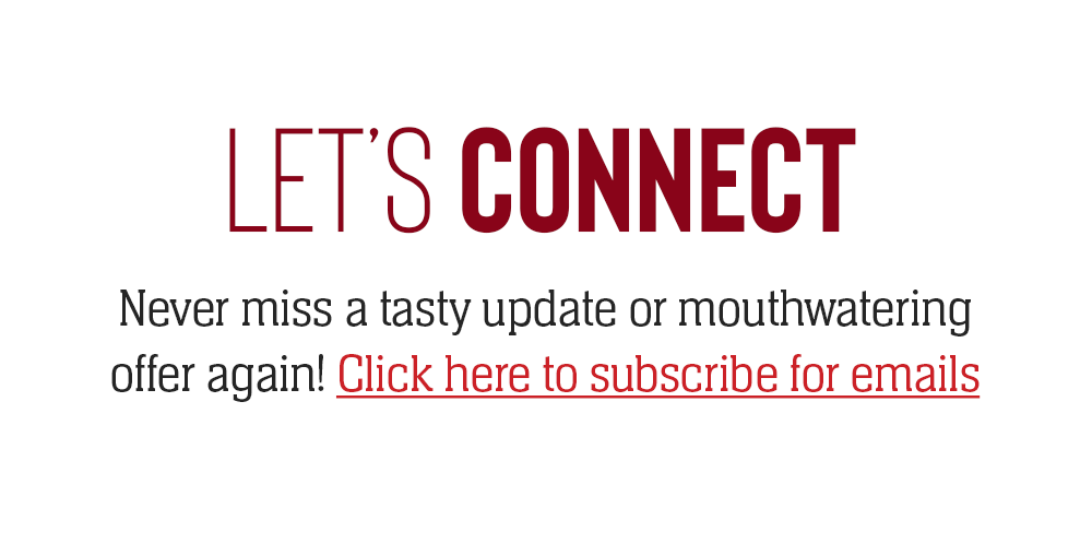 LETâ€™S CONNECT | Never miss a tasty update or mouthwatering offer again! Click here to subscribe for emails | https://www.omahasteaks.com/shop/